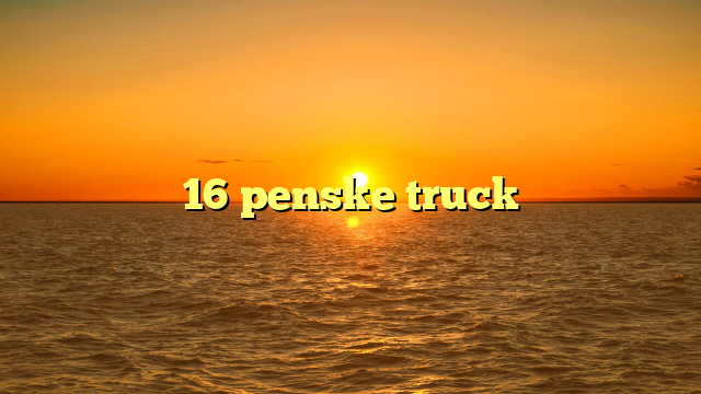 16 penske truck