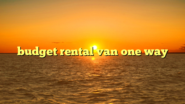 budget rental van one way