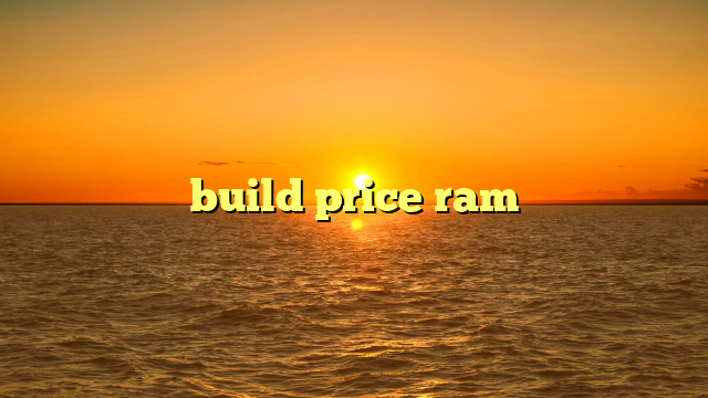 build price ram