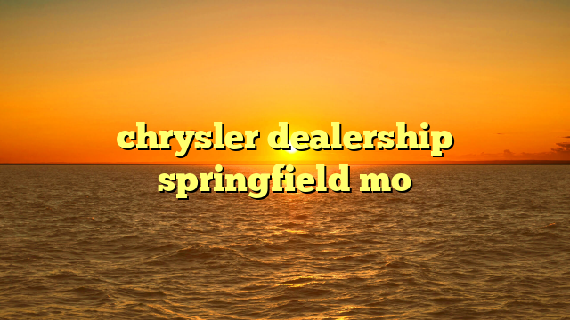 chrysler dealership springfield mo