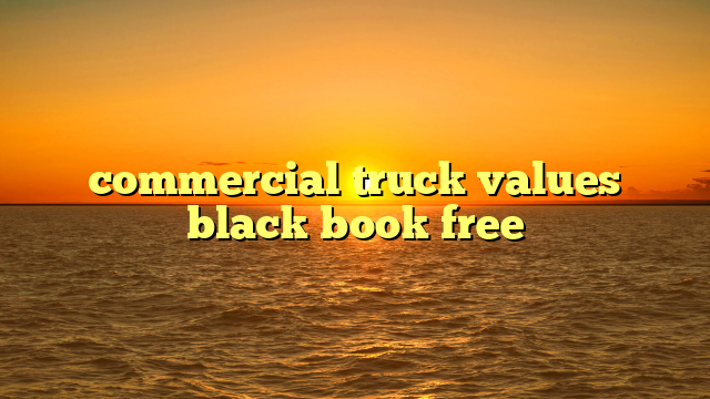 commercial truck values black book free