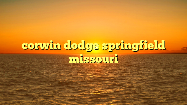 corwin dodge springfield missouri