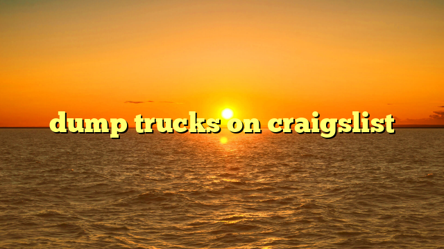 dump trucks on craigslist