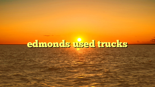 edmonds used trucks