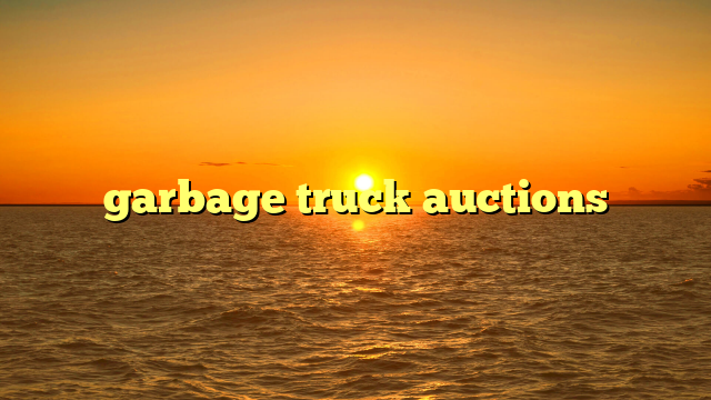 garbage truck auctions