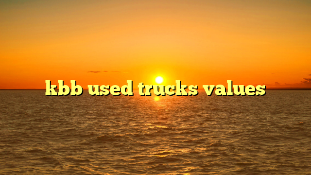 kbb used trucks values