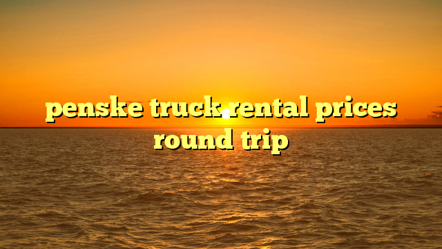 penske truck rental prices round trip