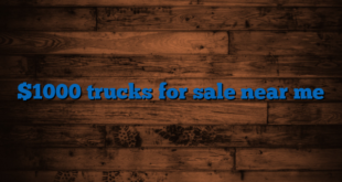 $1000 trucks for sale near me