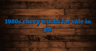 1980s chevy trucks for sale in pa