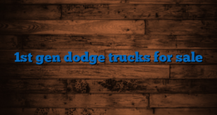 1st gen dodge trucks for sale