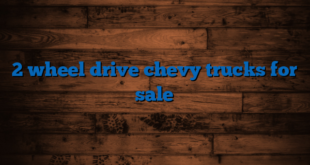 2 wheel drive chevy trucks for sale