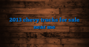 2013 chevy trucks for sale near me