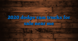 2020 dodge ram trucks for sale near me