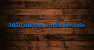 2020 nissan trucks for sale