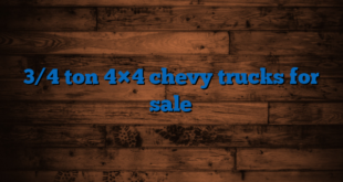 3/4 ton 4×4 chevy trucks for sale