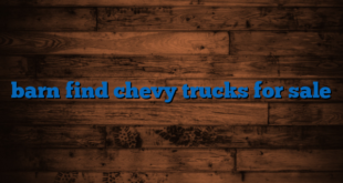 barn find chevy trucks for sale