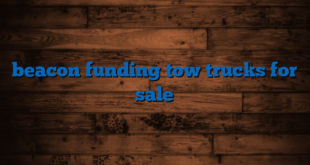 beacon funding tow trucks for sale