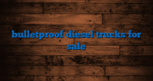 bulletproof diesel trucks for sale