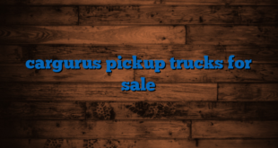 cargurus pickup trucks for sale