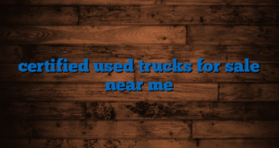 certified used trucks for sale near me