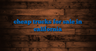 cheap trucks for sale in california