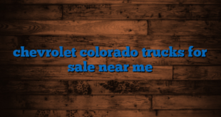 chevrolet colorado trucks for sale near me