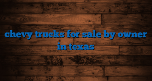 chevy trucks for sale by owner in texas