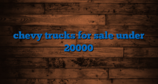 chevy trucks for sale under 20000