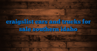 craigslist cars and trucks for sale southern idaho