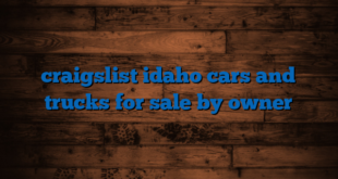 craigslist idaho cars and trucks for sale by owner