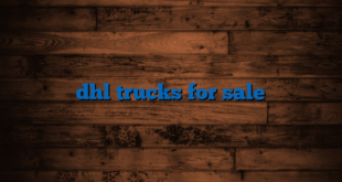 dhl trucks for sale