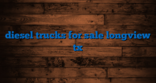 diesel trucks for sale longview tx