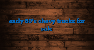 early 80’s chevy trucks for sale