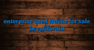 enterprise used trucks for sale in california