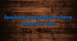 facebook marketplace chevy trucks for sale