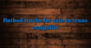 flatbed trucks for sale in texas craigslist