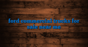 ford commercial trucks for sale near me