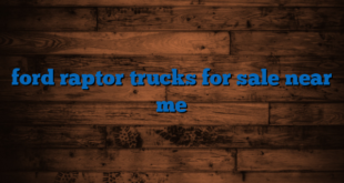 ford raptor trucks for sale near me