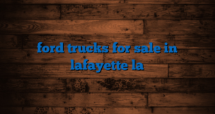 ford trucks for sale in lafayette la