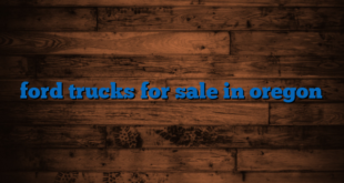ford trucks for sale in oregon