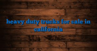 heavy duty trucks for sale in california