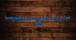 lowrider trucks for sale near me