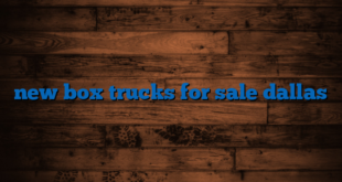 new box trucks for sale dallas