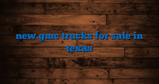 new gmc trucks for sale in texas