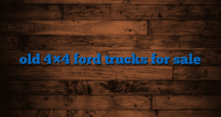 old 4×4 ford trucks for sale