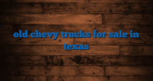 old chevy trucks for sale in texas