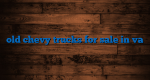 old chevy trucks for sale in va