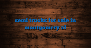 semi trucks for sale in montgomery al