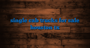 single cab trucks for sale houston tx