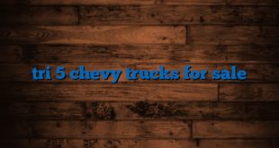 tri 5 chevy trucks for sale